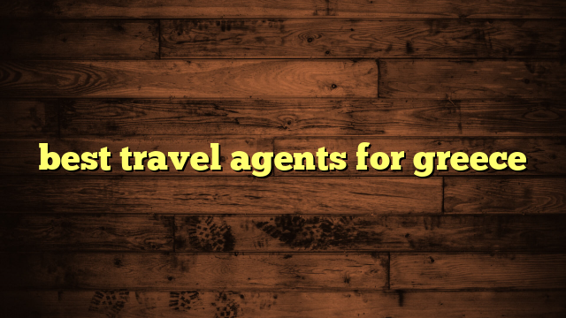 best travel agents for greece