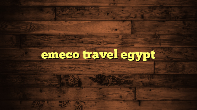 emeco travel egypt