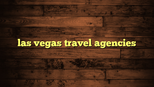 las vegas travel agencies