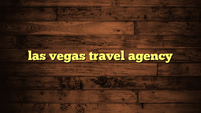 las vegas travel agency