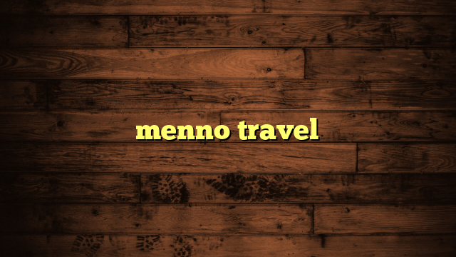 menno travel