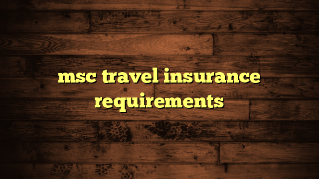 msc usa travel insurance