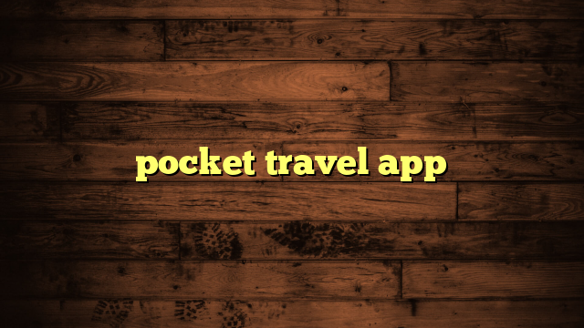 pocket travel app