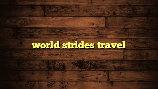 world strides travel