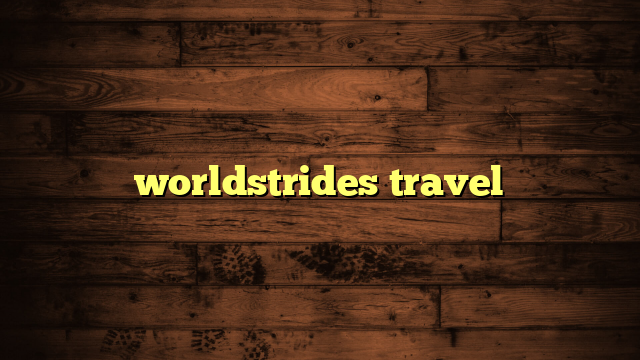 worldstrides travel