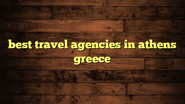 best travel agencies in athens greece