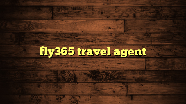 fly365 travel agent