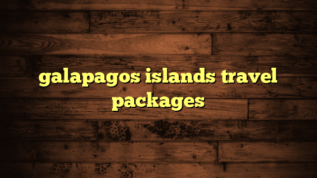 galapagos islands travel packages