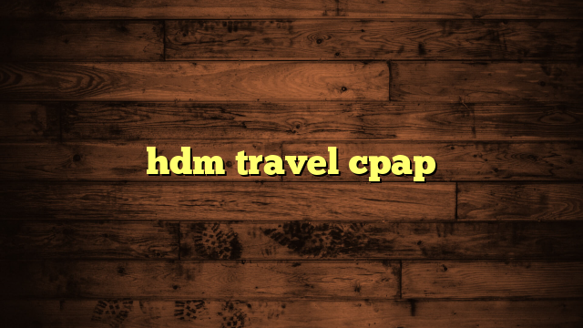 hdm travel cpap