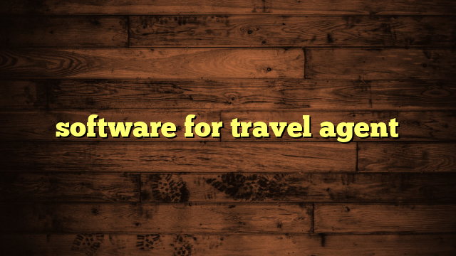 software for travel agent