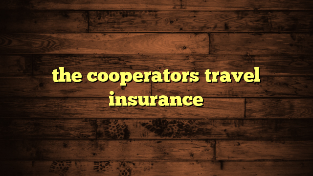 the cooperators travel insurance