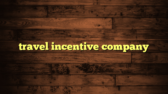 travel incentive company