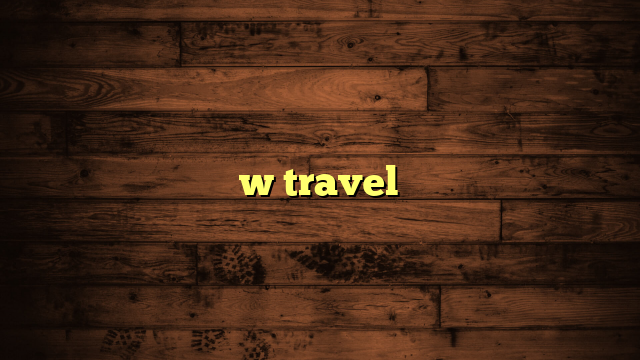 w travel