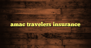 amac travelers insurance