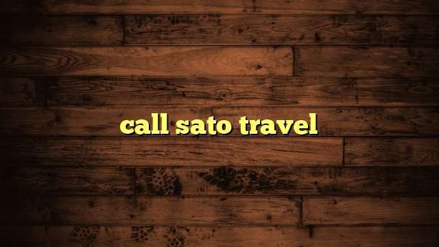 call sato travel