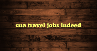 cna travel jobs indeed