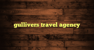 gullivers travel agency