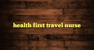 health first travel nurse