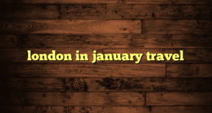 london in january travel