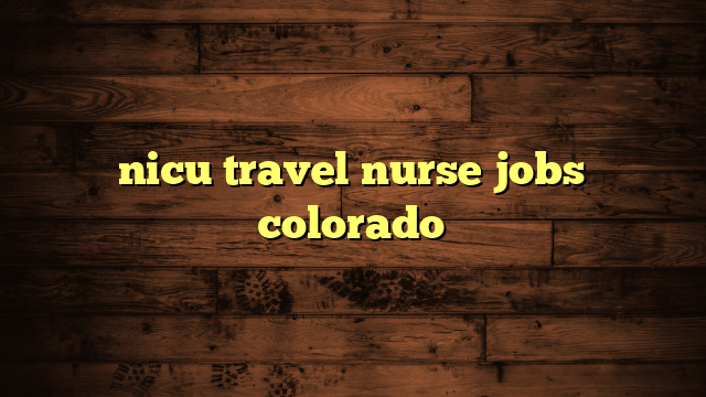local travel nurse jobs colorado