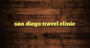 san diego travel clinic