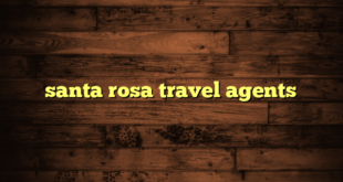 santa rosa travel agents