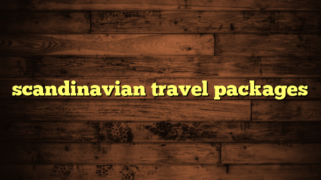 scandinavian travel packages