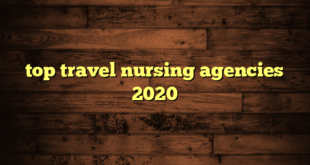 top travel nursing agencies 2020