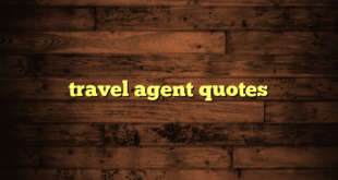 travel agent quotes