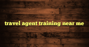 travel agent training near me