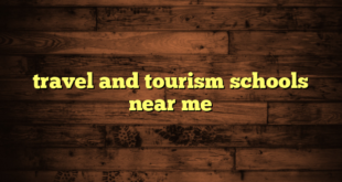 travel and tourism schools near me