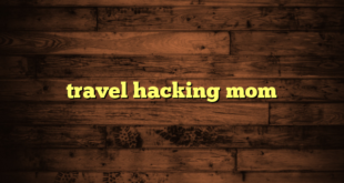 travel hacking mom