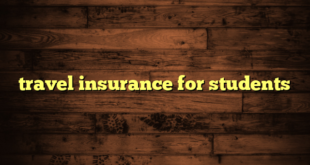 travel insurance for students