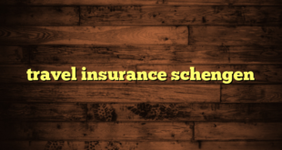 travel insurance schengen