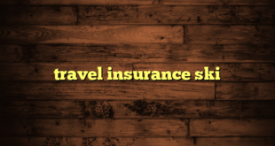 travel insurance ski