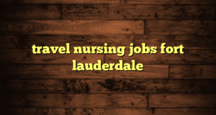 travel nursing jobs fort lauderdale