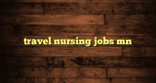 travel nursing jobs mn