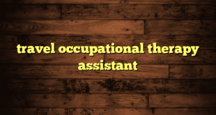 travel occupational therapy assistant