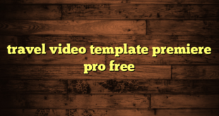 travel video template premiere pro free