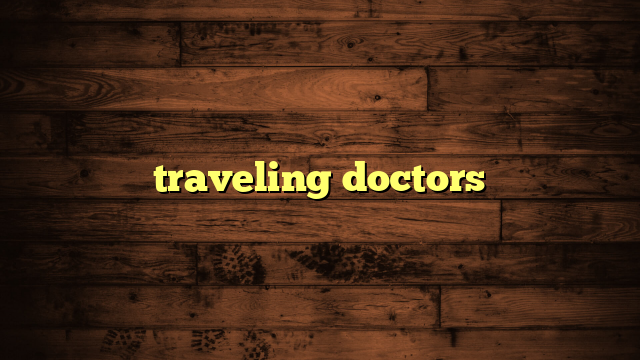 traveling doctors