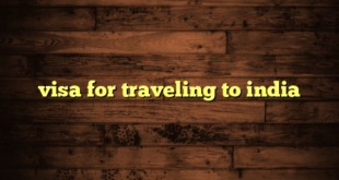 visa for traveling to india