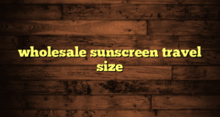 wholesale sunscreen travel size