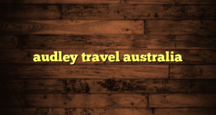 audley travel australia