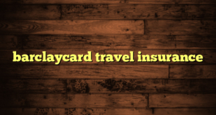 barclaycard travel insurance