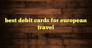 best debit cards for european travel