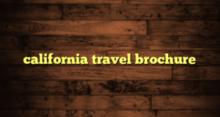 california travel brochure