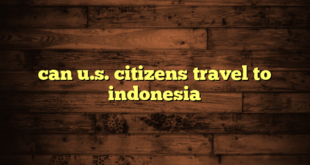 can u.s. citizens travel to indonesia