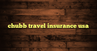 chubb travel insurance usa