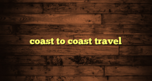 coast to coast travel