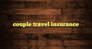 couple travel insurance